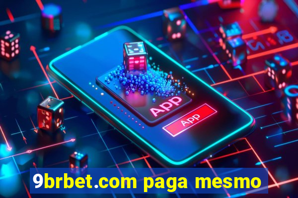 9brbet.com paga mesmo